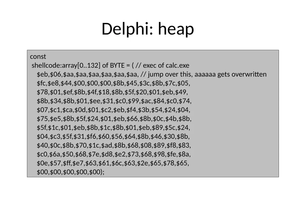 Exploiting delphi/Object pascal Ilja van Sprundel - slide 26 of 52