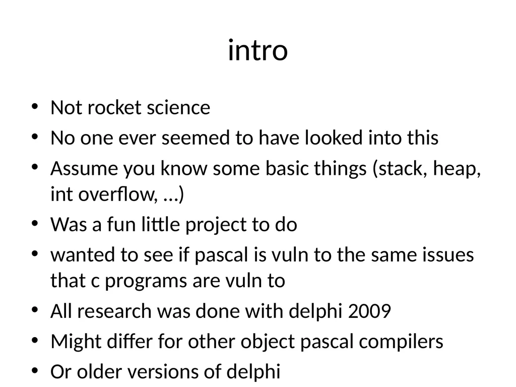Exploiting delphi/Object pascal Ilja van Sprundel - slide 3 of 52