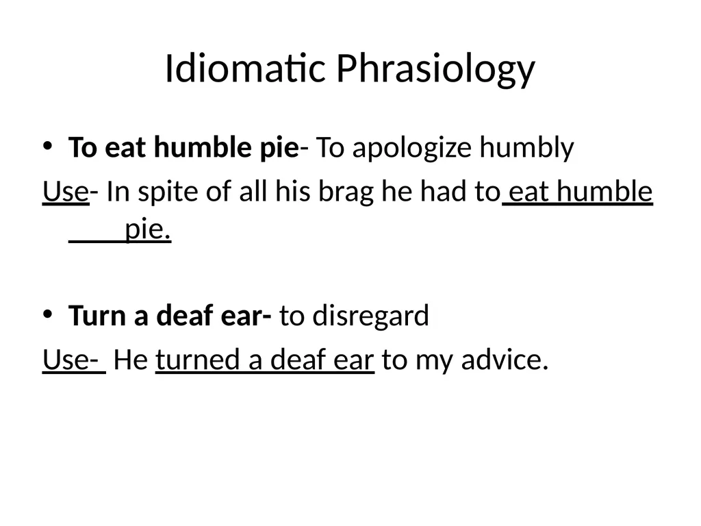Unit- V Proverbs and Maxims Idioms and Phrases - slide 6 of 10
