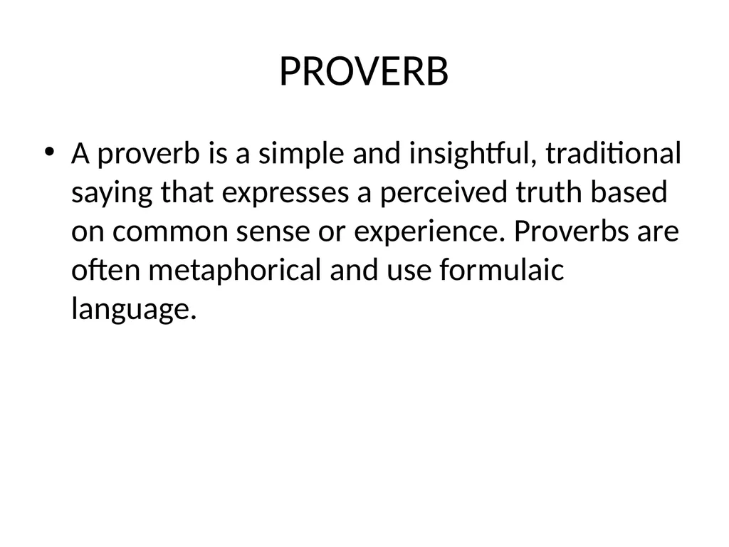 Unit- V Proverbs and Maxims Idioms and Phrases - slide 2 of 10
