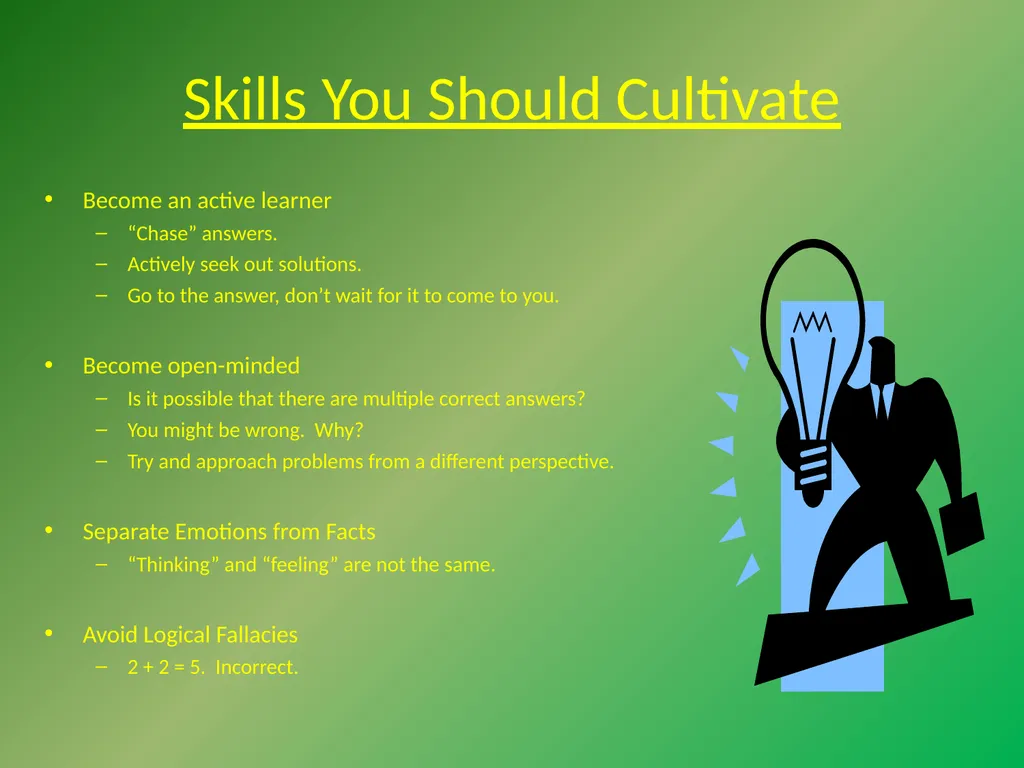 Critical Thinking “The important thing is not to - slide 3 of 17