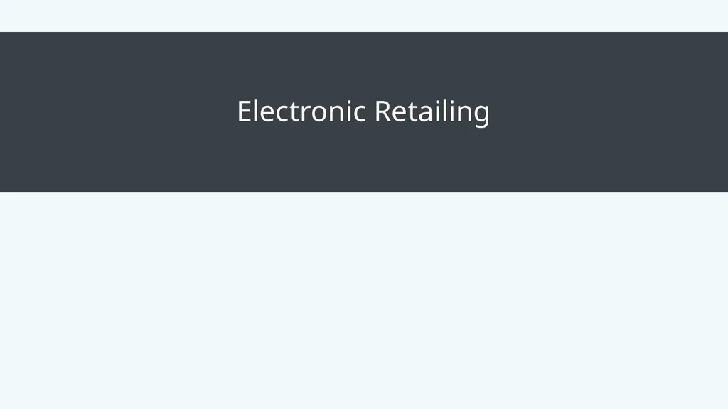 Retail Management Module 3: Multichannel Retail - slide 14 of 25