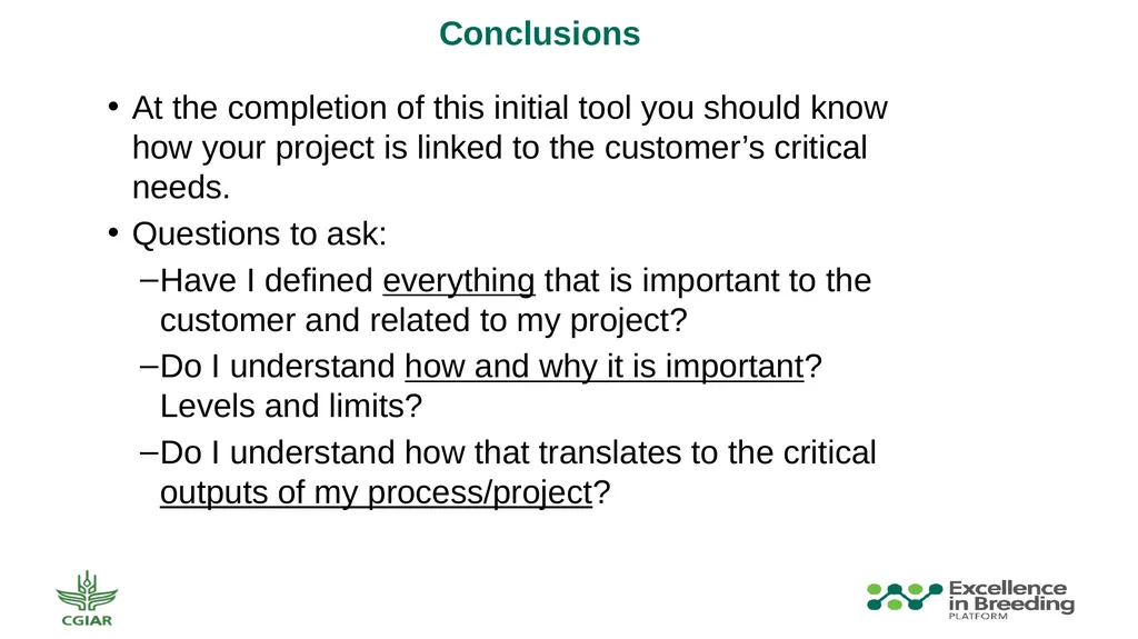 Critical to Customer Who is the Customer? Who is - slide 8 of 9