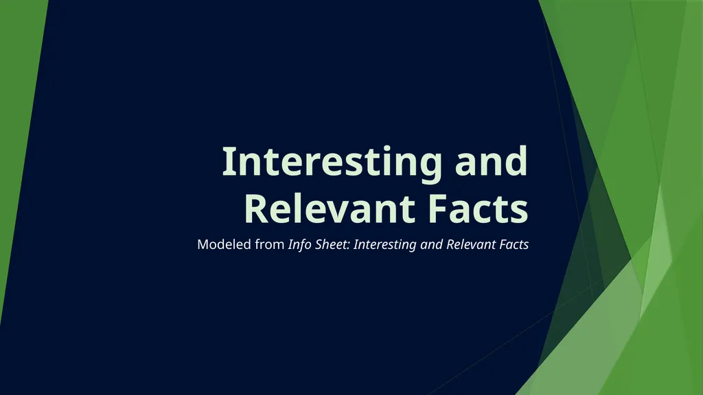 Interesting and Relevant Facts Modeled from Info - slide 1 of 12