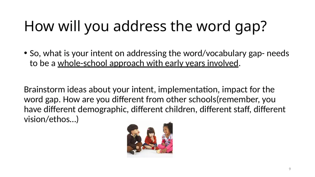 Narrowing the Gap in Early Years Closing the gap - slide 9 of 17