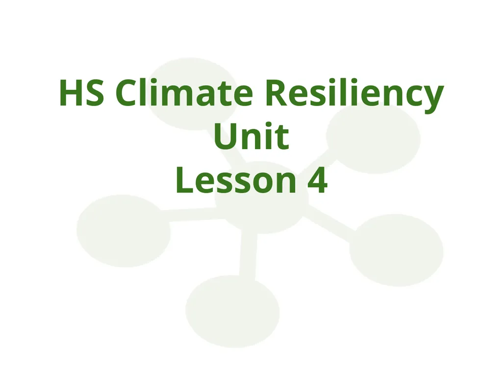 HS Climate Resiliency Unit Lesson 4 Do now What - slide 1 of 16