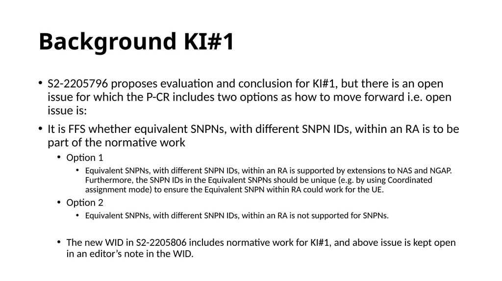 Way forward for FS_eNPN_Ph2 KI#1 Ericsson - slide 2 of 3