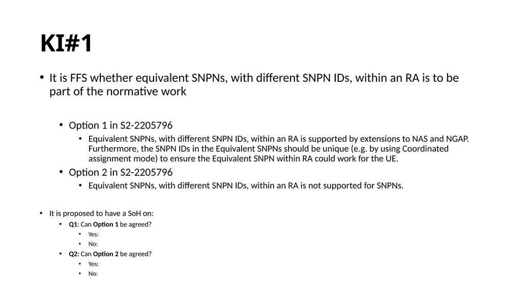 Way forward for FS_eNPN_Ph2 KI#1 Ericsson - slide 3 of 3