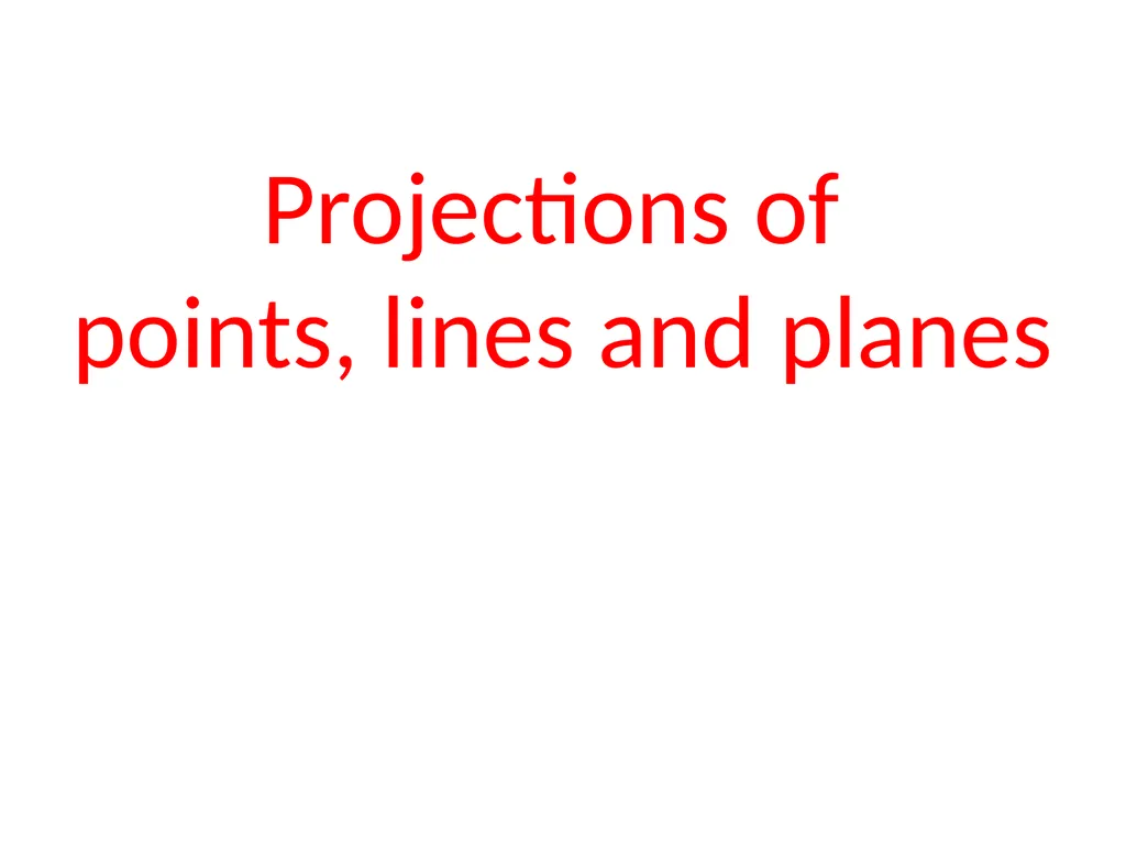 بسم الله الرحمن الرحيم Projection Theory - slide 15 of 55