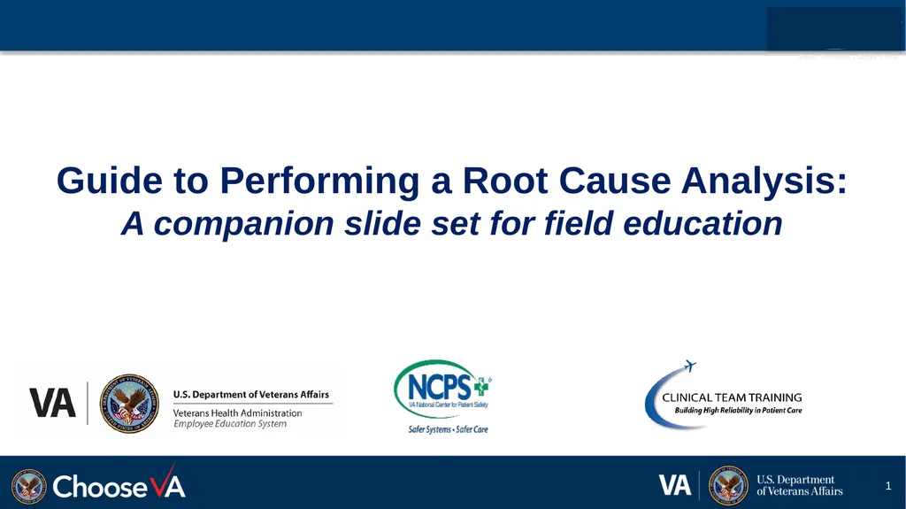 Guide to Performing a Root Cause Analysis: A - slide 1 of 52