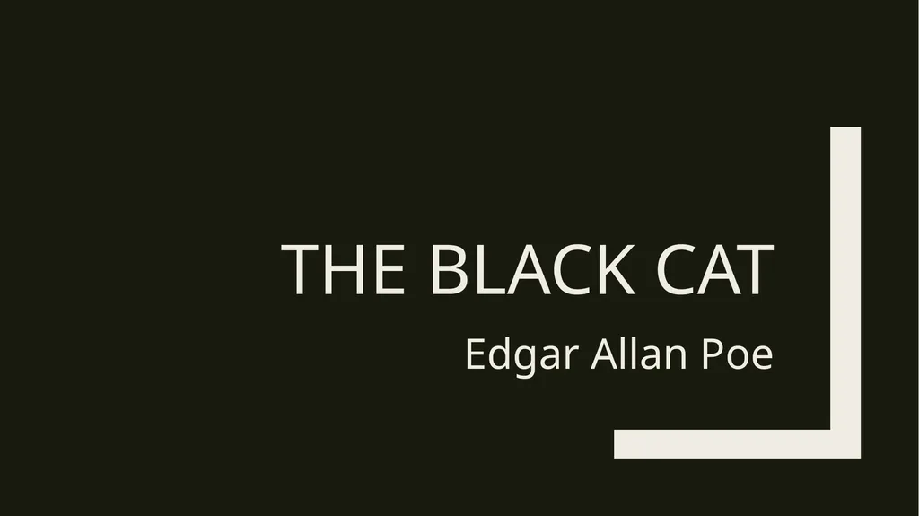 ThE Black cat Edgar Allan Poe Summary Analysis & - slide 2 of 36