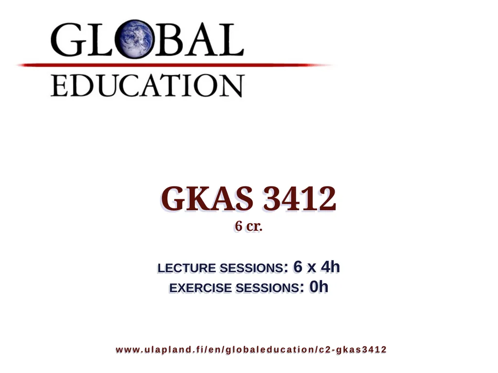 GKAS 3412 6 cr. Human Rights, Global Ethos and the - slide 3 of 42