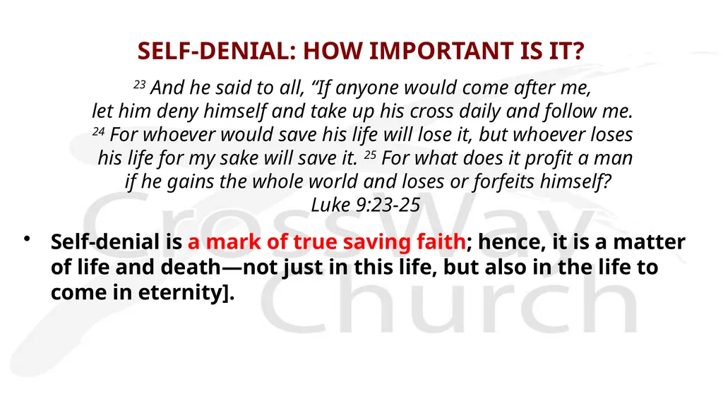 Self-Denial – Part 1 A Special Three-Part Series - slide 5 of 16