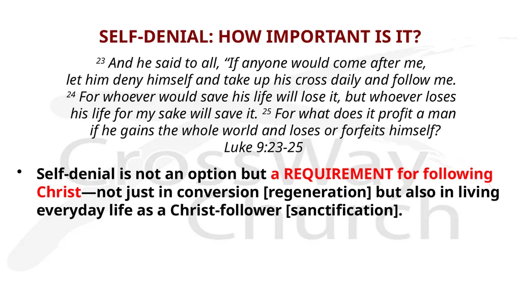 Self-Denial – Part 1 A Special Three-Part Series - slide 6 of 16