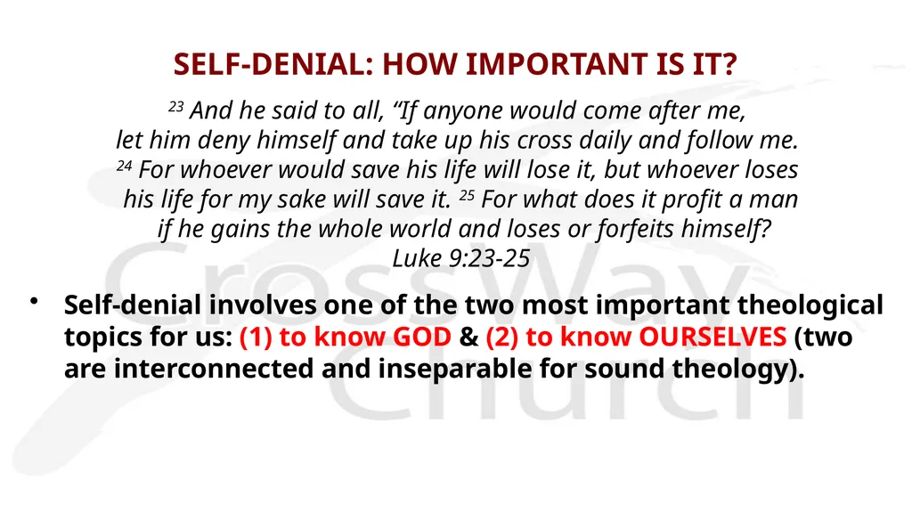 Self-Denial – Part 1 A Special Three-Part Series - slide 7 of 16