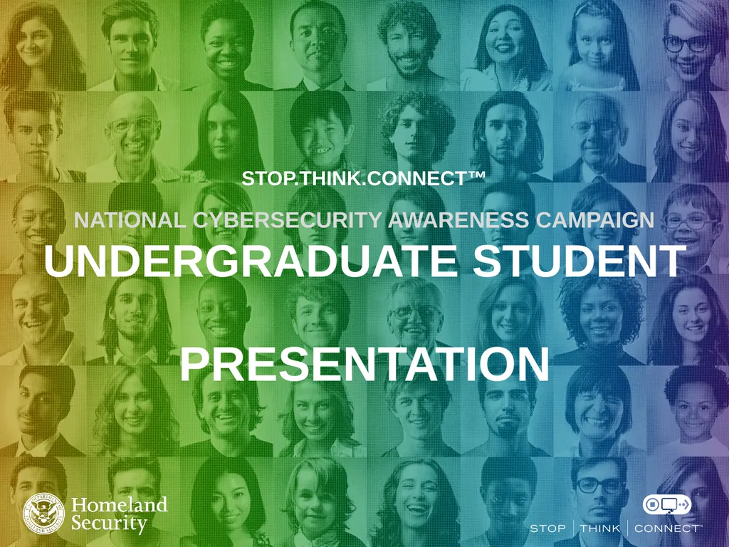 STOP.THINK.CONNECT™ NATIONAL CYBERSECURITY - slide 1 of 13