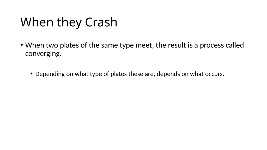 Plate Tectonics They’re Pulling Apart! When plates - slide 5 of 12