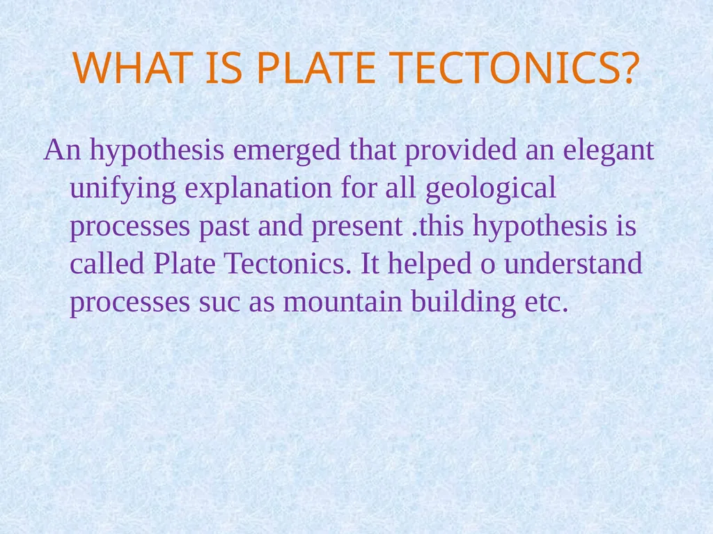WHAT IS PLATE ? IN 1965 TUZO WILSON coined the - slide 2 of 5