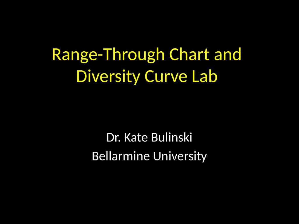 Range-Through Chart and Diversity Curve Lab Dr. - slide 1 of 21