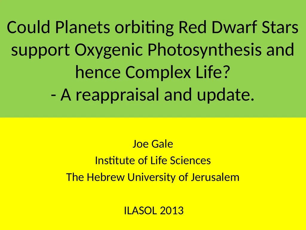 Could Planets orbiting Red Dwarf Stars support - slide 1 of 14