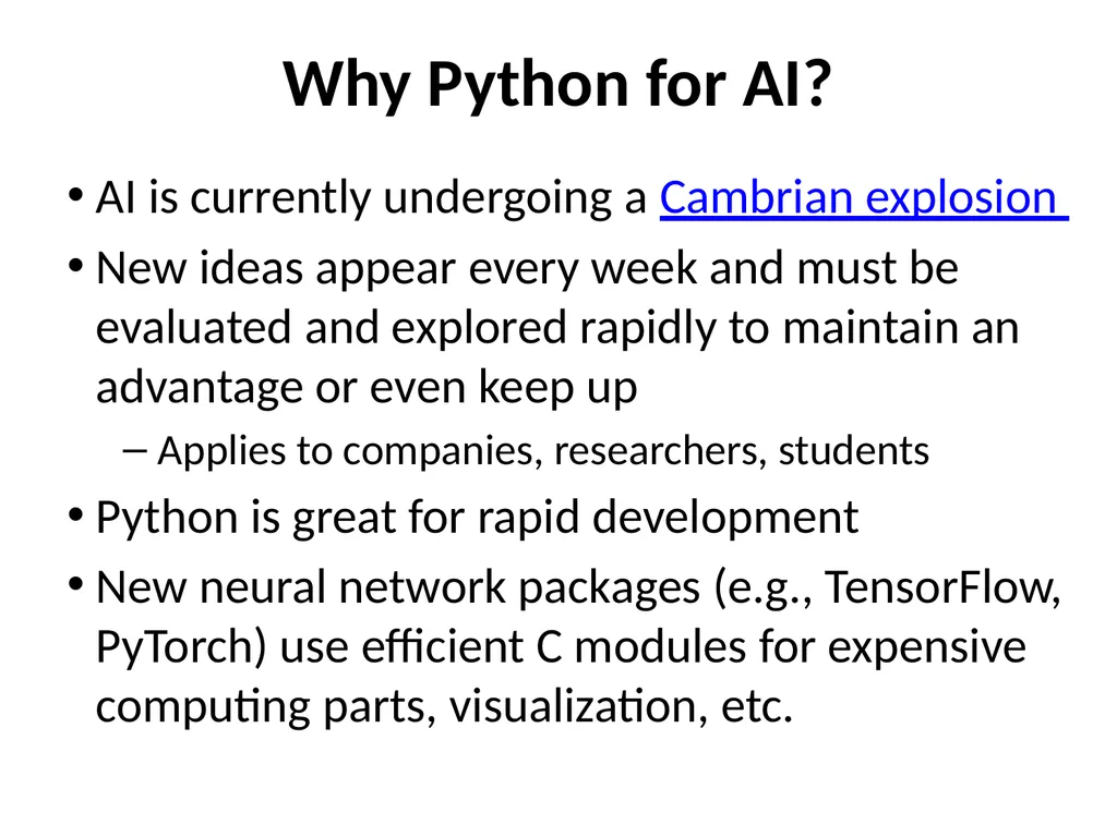Python & Notebooks for AI Why Python Python has - slide 3 of 6