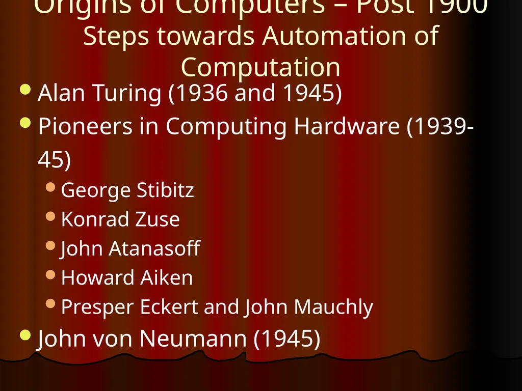 Origins of Computing – Post 1900 Raj Reddy - slide 4 of 25