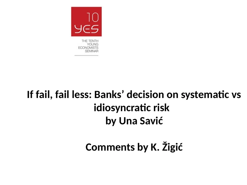 If fail, fail less: Banks’ decision on systematic