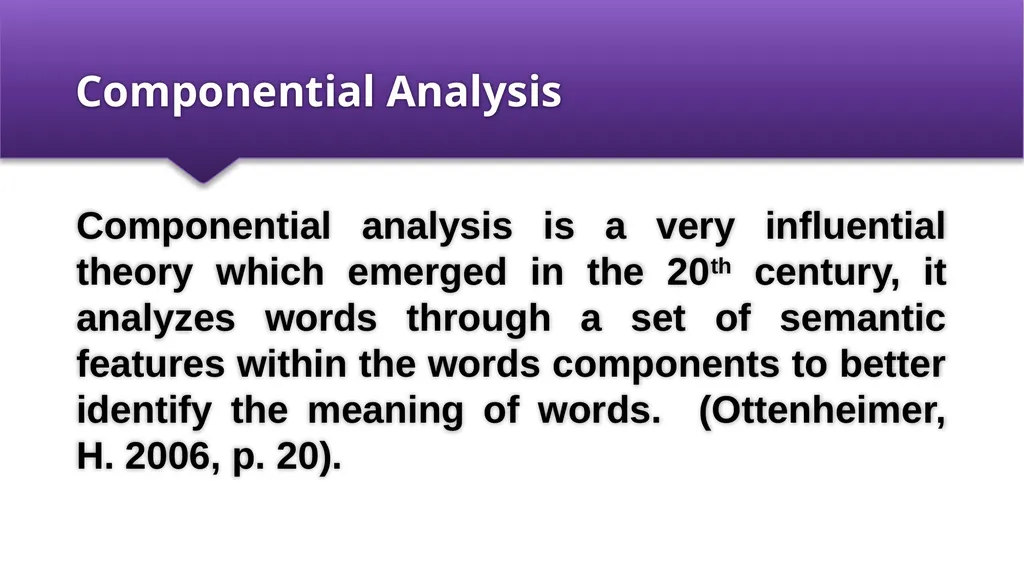 Componential Analysis and Verb Meaning Prepared by - slide 2 of 22