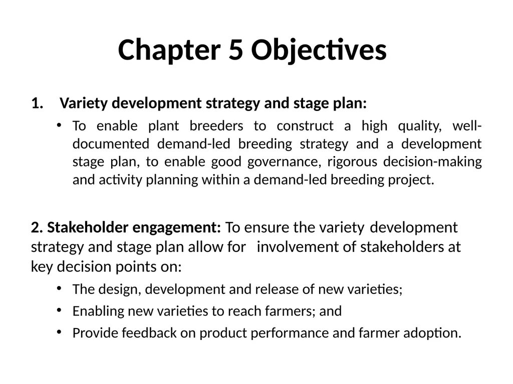 Chapter 5 Variety Development Strategy and Stage - slide 3 of 34