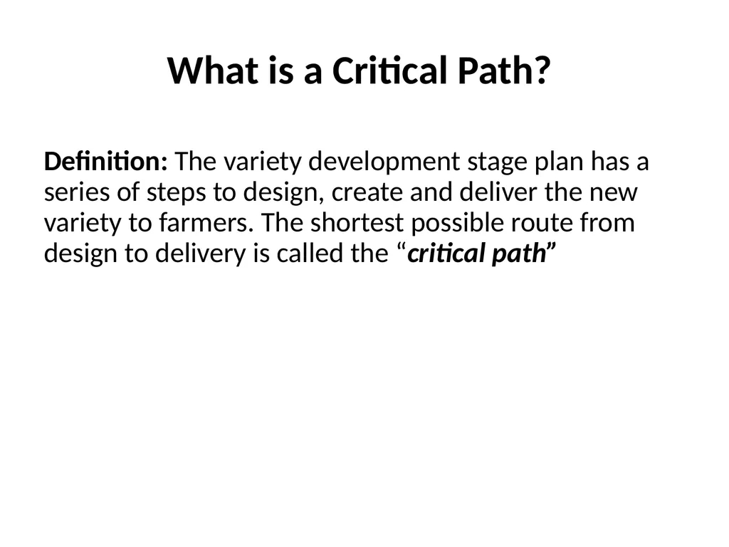 Chapter 5 Variety Development Strategy and Stage - slide 19 of 34
