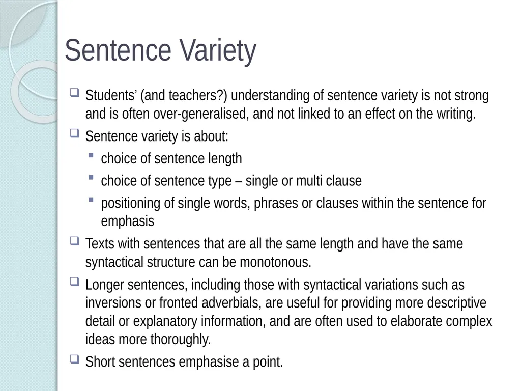 Sentence Variety 1 Sentence Variety Students’ (and - slide 2 of 14