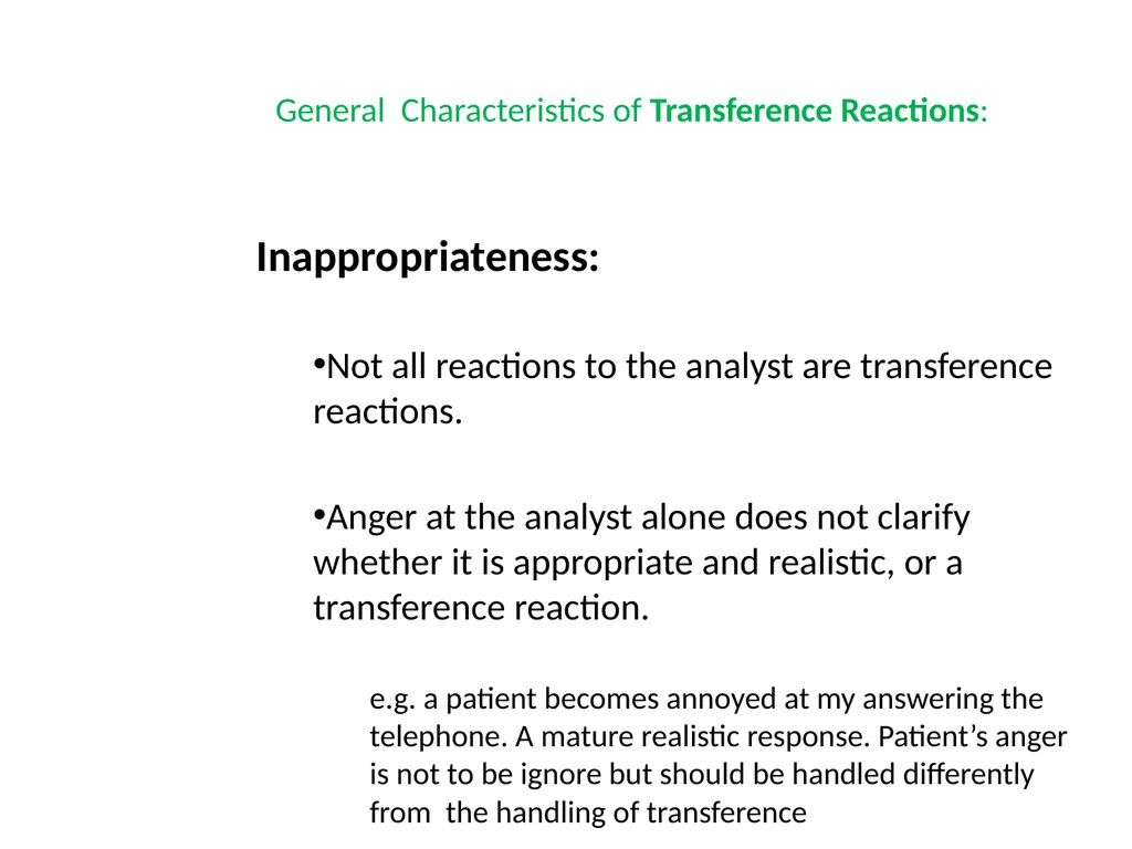 What is Psychoanalysis & What is Transference - slide 32 of 37