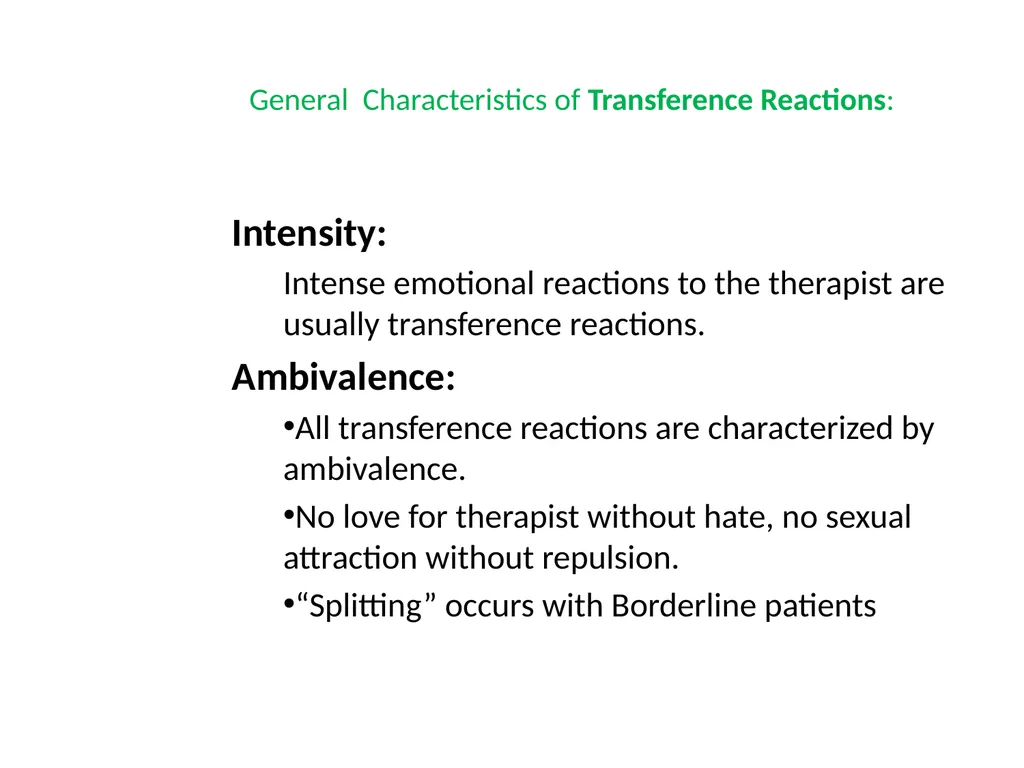 What is Psychoanalysis & What is Transference - slide 34 of 37