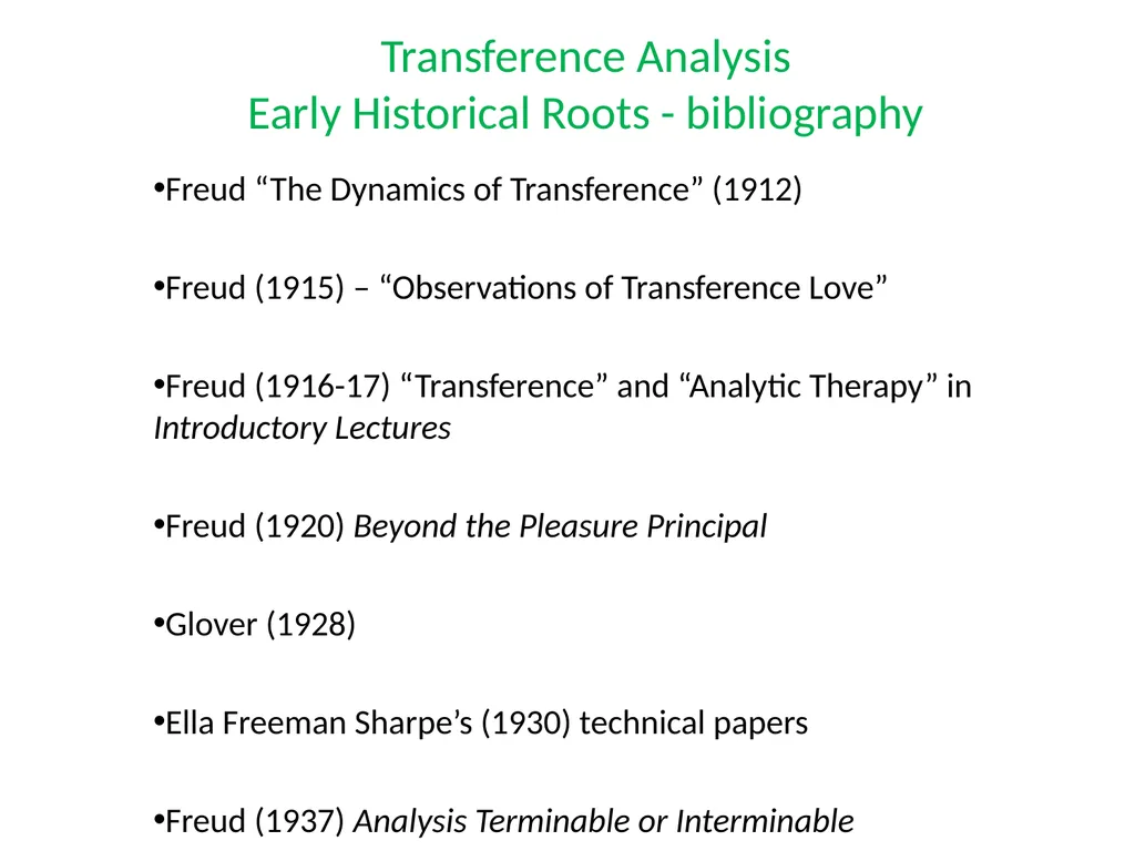 What is Psychoanalysis & What is Transference - slide 9 of 37