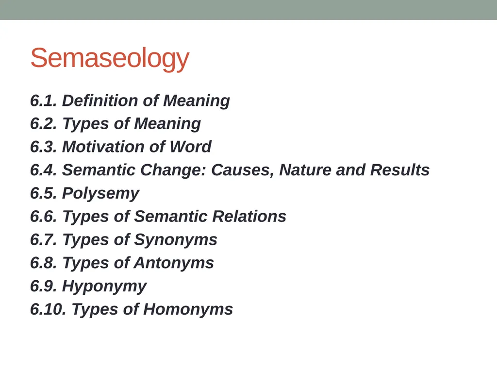 Semaseology Lecture 6 Semaseology 6.1. Definition - slide 2 of 27