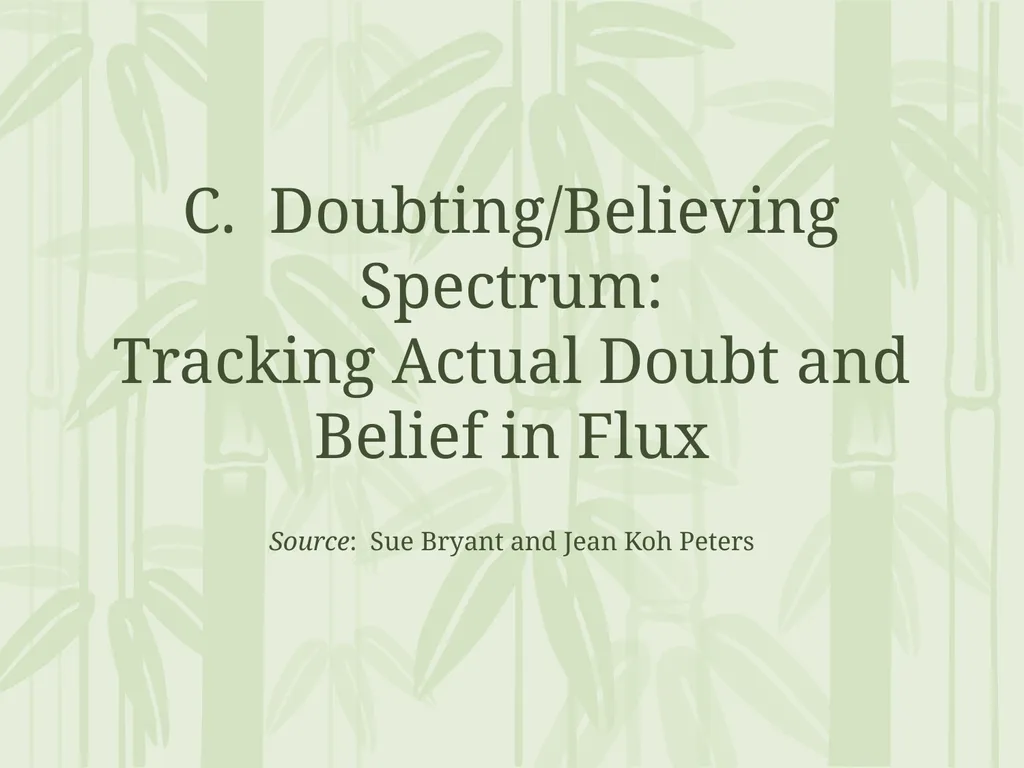 Doubting and Believing: At Rest, Methodological - slide 17 of 25