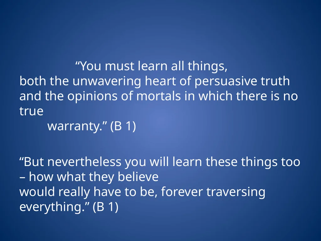 Heraclitus & Parmenides Heraclitus’ task Unity of - slide 14 of 23