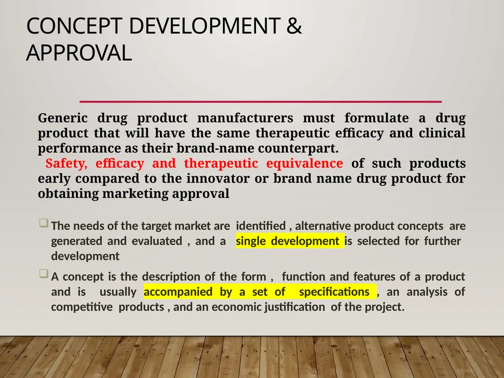 GENERIC DRUGS PRODUCT DEVELOPMENT GENERIC DRUG A - slide 13 of 20