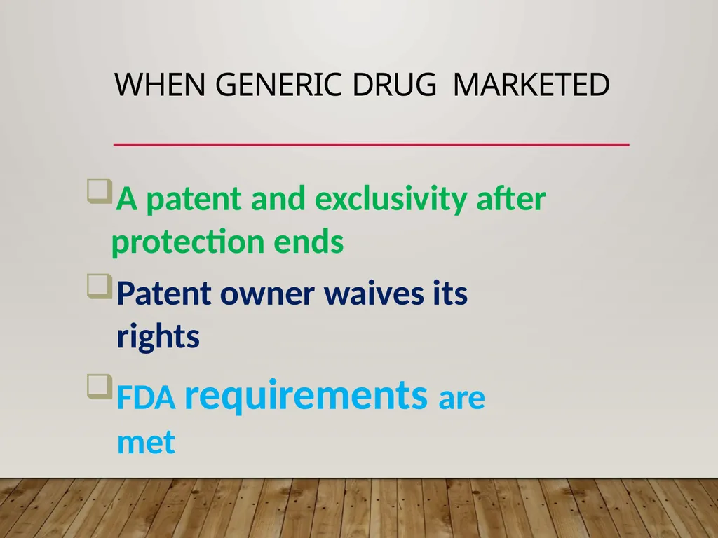 GENERIC DRUGS PRODUCT DEVELOPMENT GENERIC DRUG A - slide 5 of 20