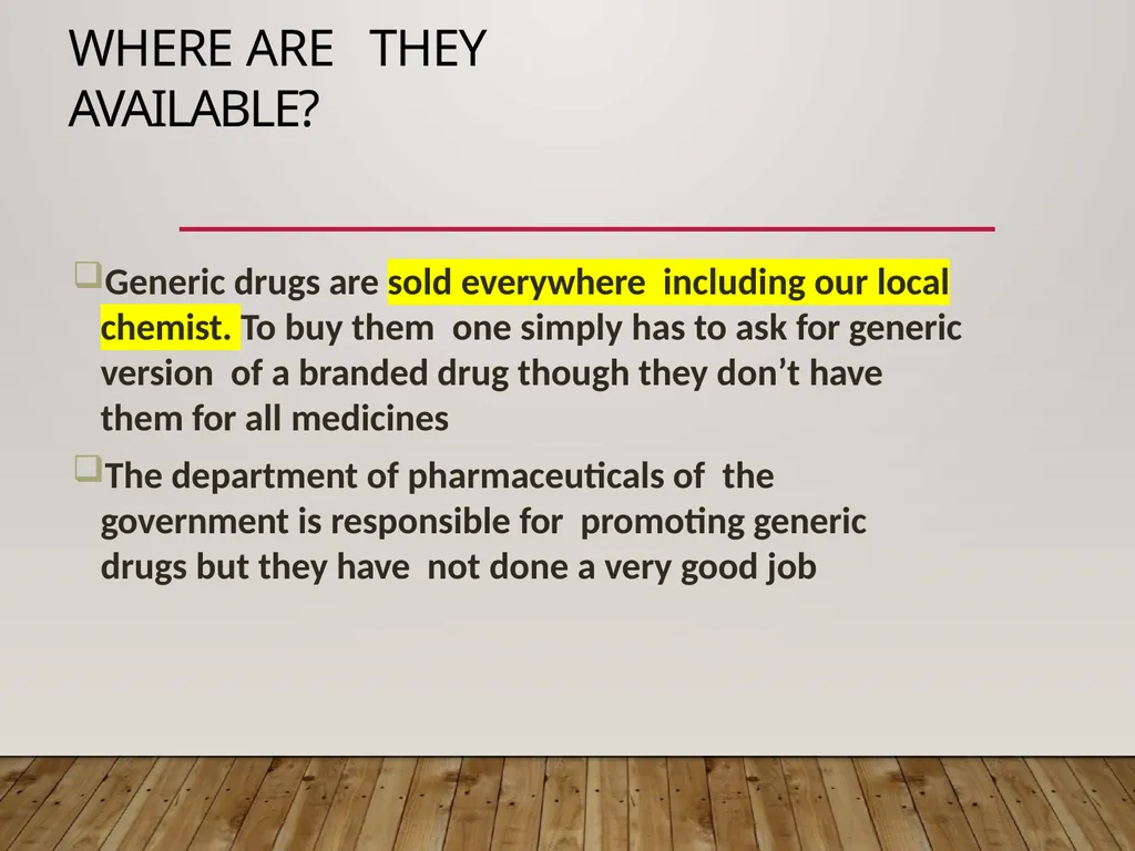 GENERIC DRUGS PRODUCT DEVELOPMENT GENERIC DRUG A - slide 7 of 20