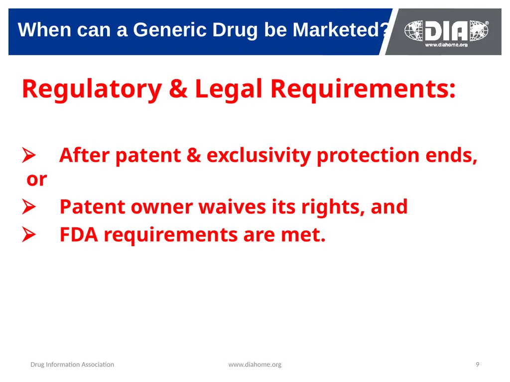 Development & The US FDA Approval of Generic Drugs - slide 9 of 35