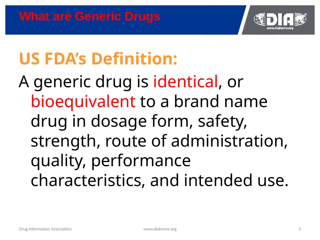 Development & The US FDA Approval of Generic Drugs - slide 3 of 35