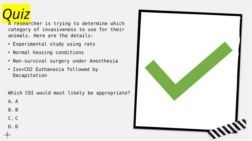 Animal Use Protocol Reviews Procedures and - slide 19 of 22