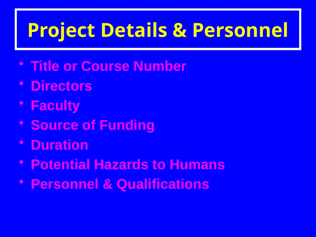 The Role and Responsibilities of Those Using - slide 11 of 14