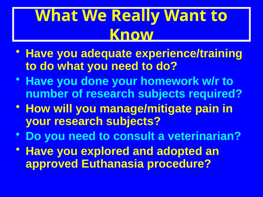 The Role and Responsibilities of Those Using - slide 13 of 14