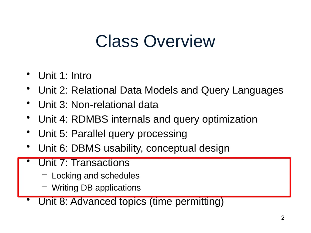 Introduction to Data Management CSE 344 Unit 7: - slide 2 of 111