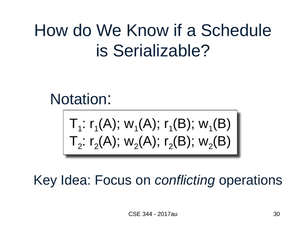 Introduction to Data Management CSE 344 Unit 7: - slide 30 of 111