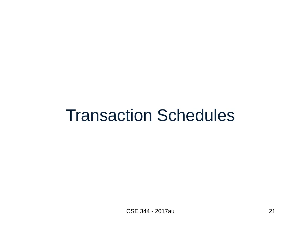 Introduction to Data Management CSE 344 Unit 7: - slide 21 of 111