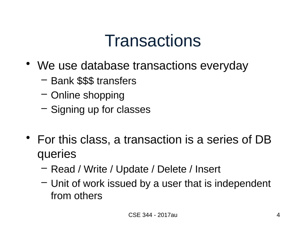 Introduction to Data Management CSE 344 Unit 7: - slide 4 of 111