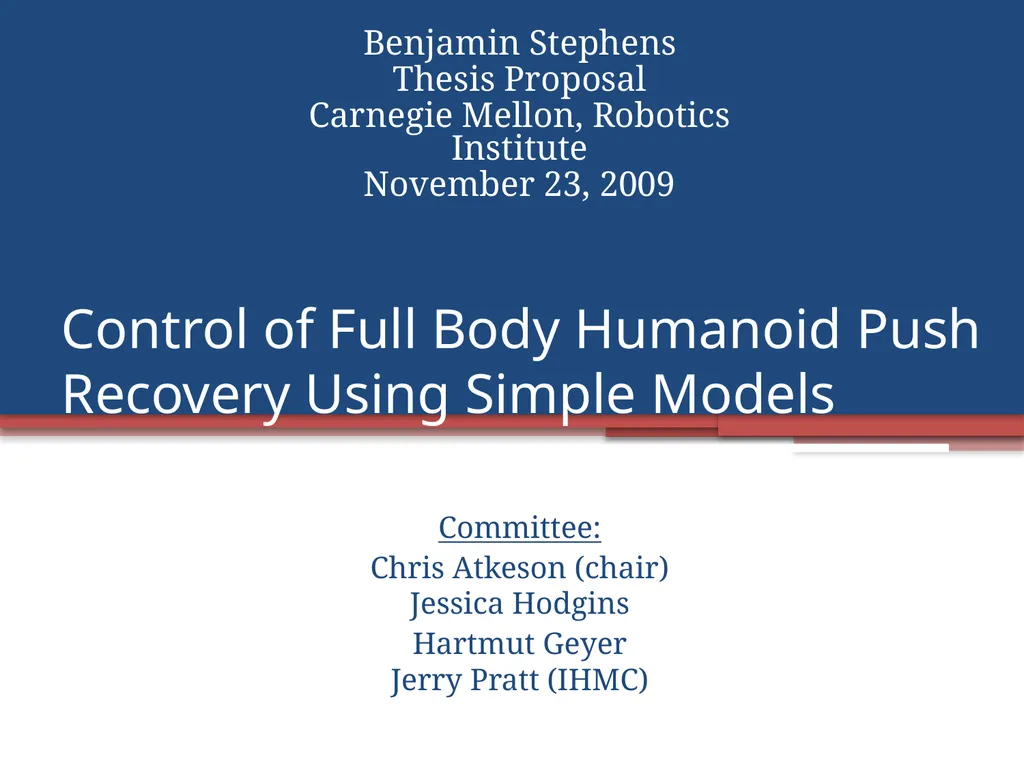 Control of Full Body Humanoid Push Recovery Using - slide 1 of 64